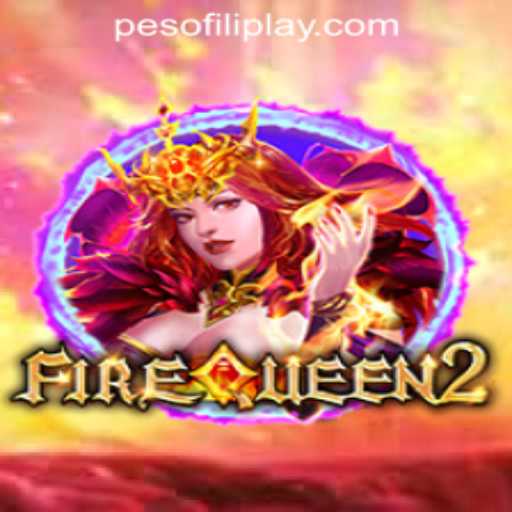 Exploring the Exciting World of FireQueen2 at FILIPLAY Online Casino