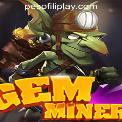 Discover the Thrilling World of GemMiner at FILIPLAY Online Casino