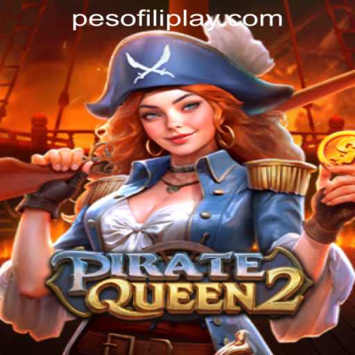 Exploring the High Seas Adventure: PirateQueen2 at FILIPLAY Online Casino