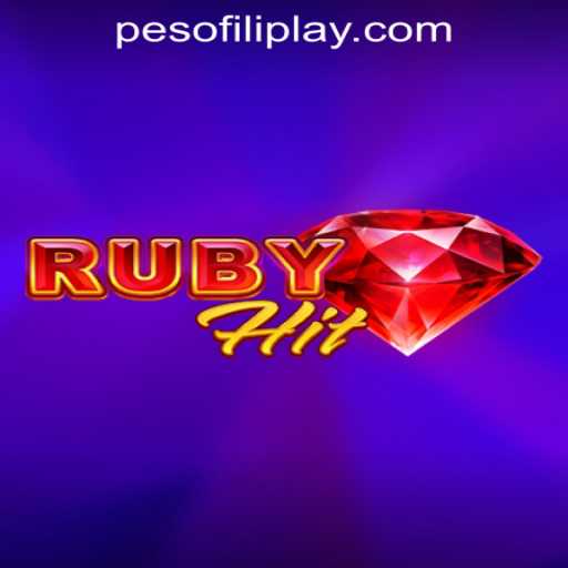 Exploring the Thrills of RubyHit at FILIPLAY Online Casino
