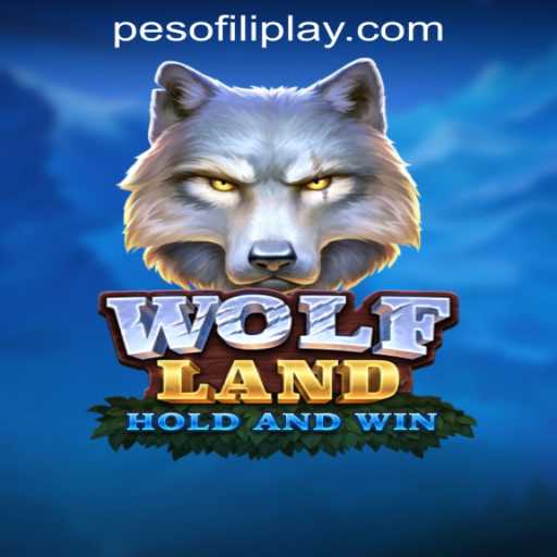 Explore the Wild Adventure of WolfLand at FILIPLAY Online Casino
